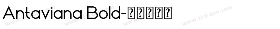 Antaviana Bold字体转换